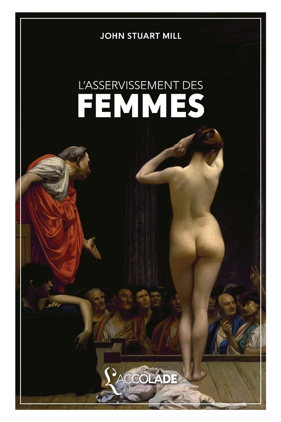 L'Asservissement des Femmes: bilingue anglais/français (+ lecture audio intégrée) book