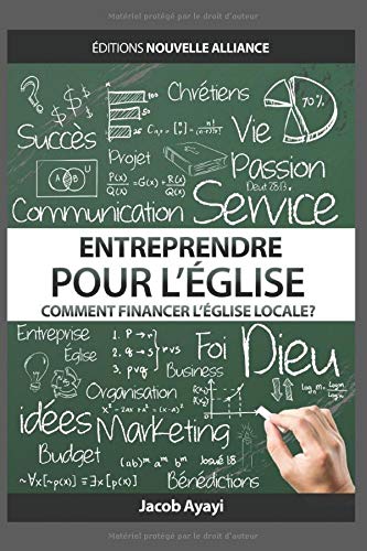ENTREPRENDRE POUR L'ÉGLISE: Comment financer l'église locale ? book
