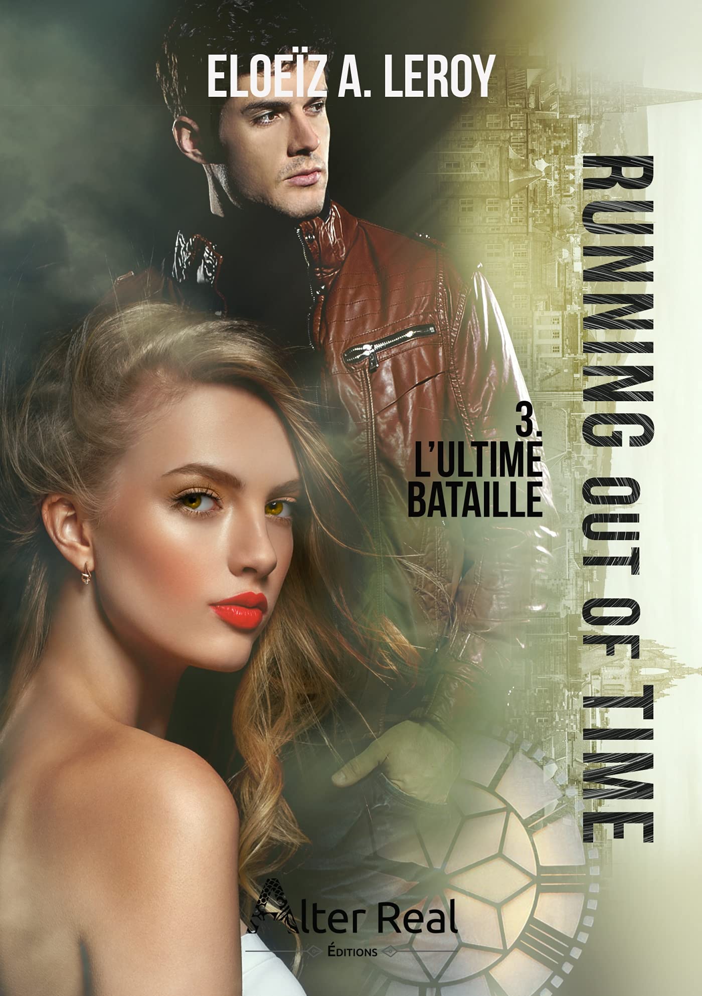 L'ultime bataille: Running out of time #3 Contemporary literature