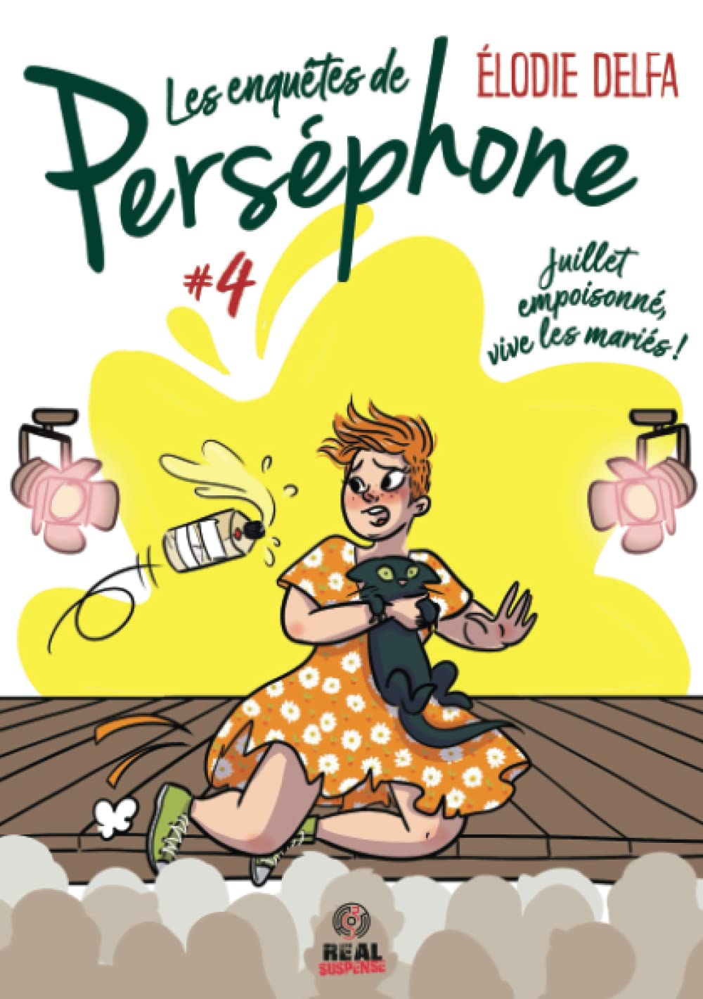 Juillet empoisonné, vive les mariés !: Les enquêtes de Perséphone #4 Contemporary literature