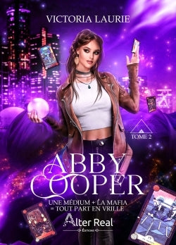 Une médium + la mafia = tout part en vrille ! : Abby Cooper #2 Contemporary literature