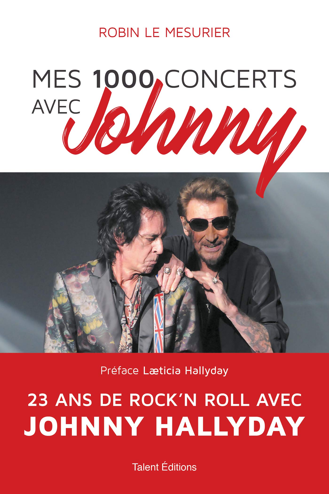 Mes 1000 concerts avec Johnny book
