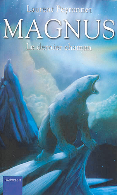 Product Image: Magnus. Vol. 2. Le dernier chaman