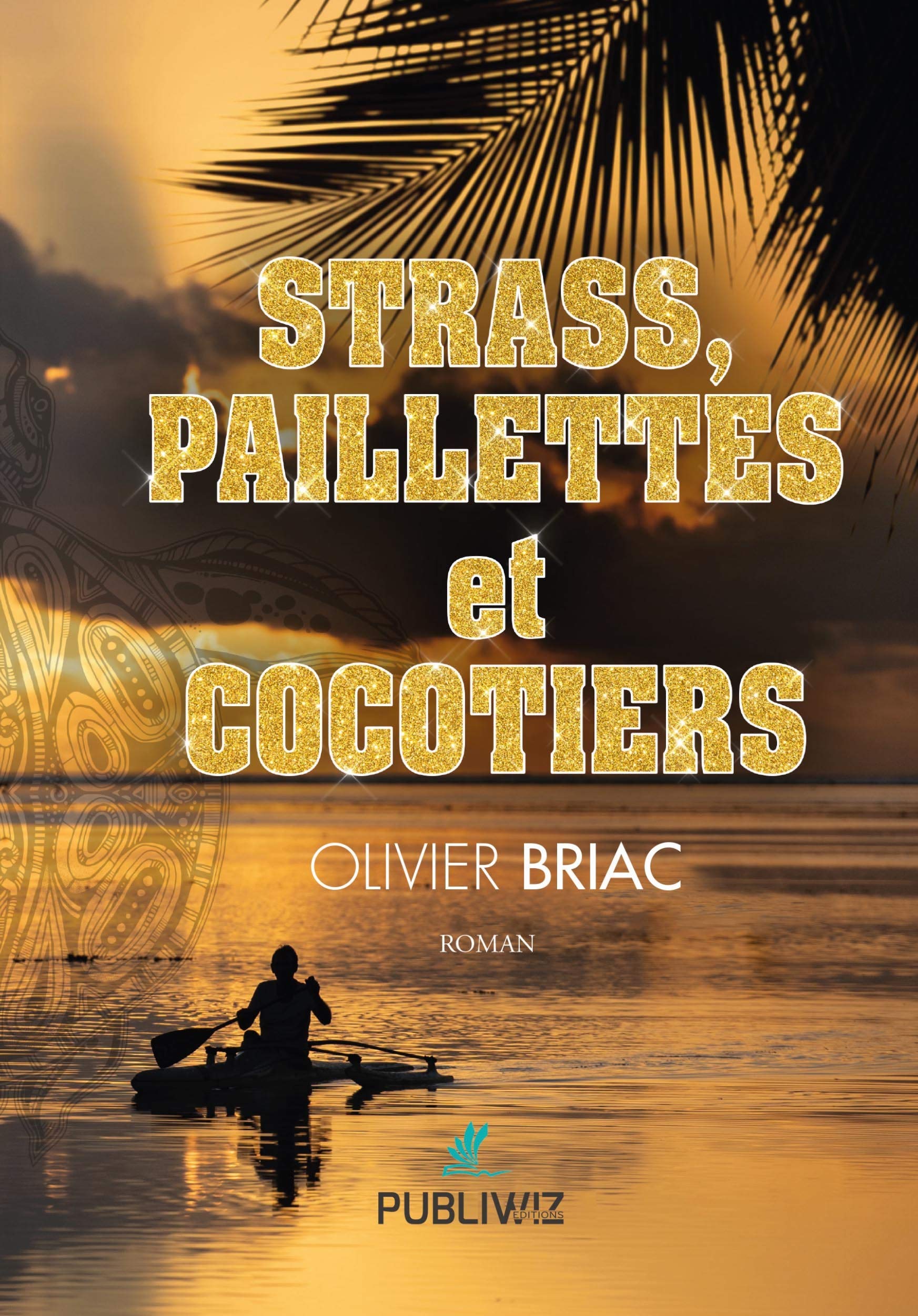 Strass, paillettes et cocotiers book