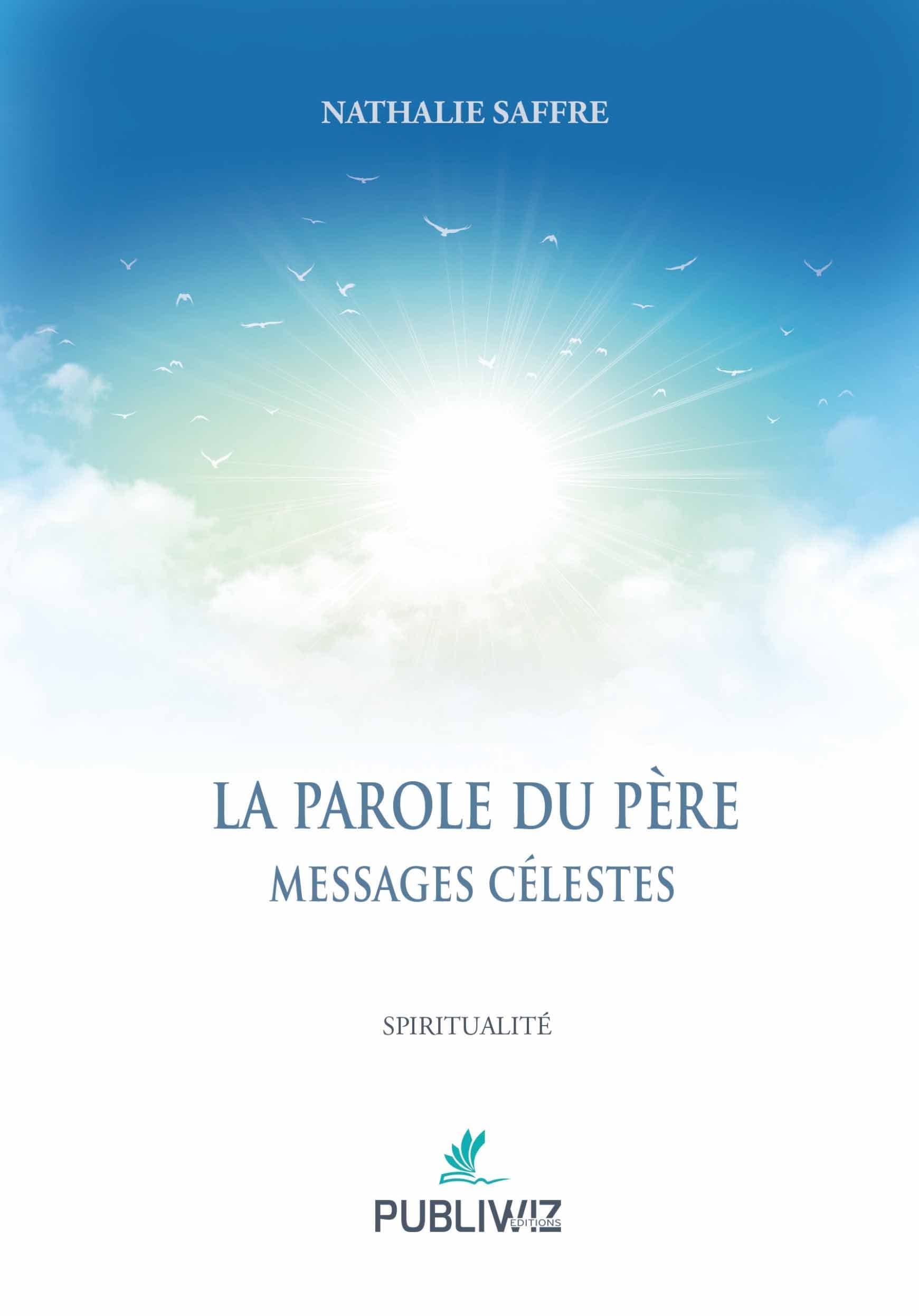 La parole du père: Messages célestes book