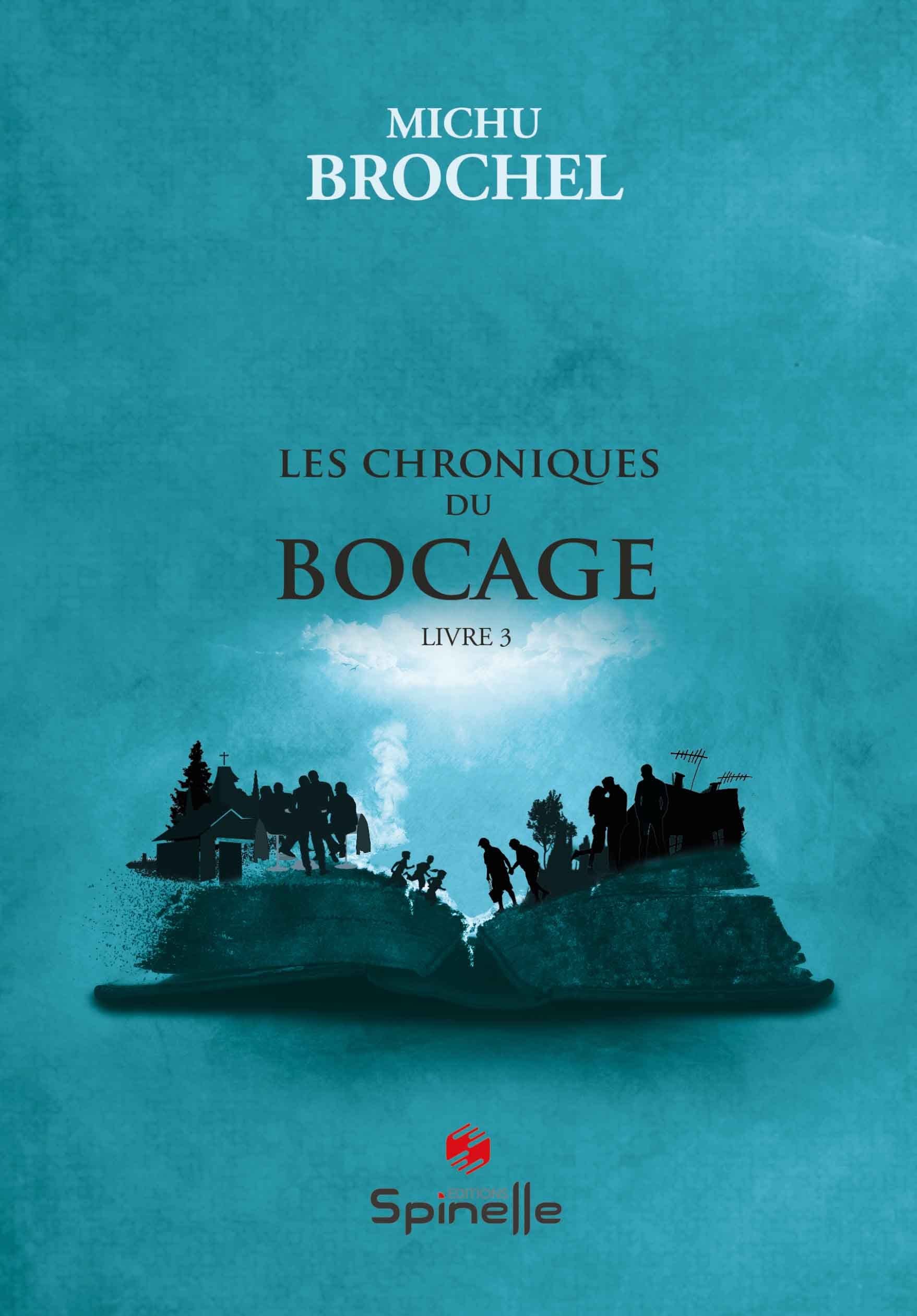 Les chroniques du bocage: Livre 3 book