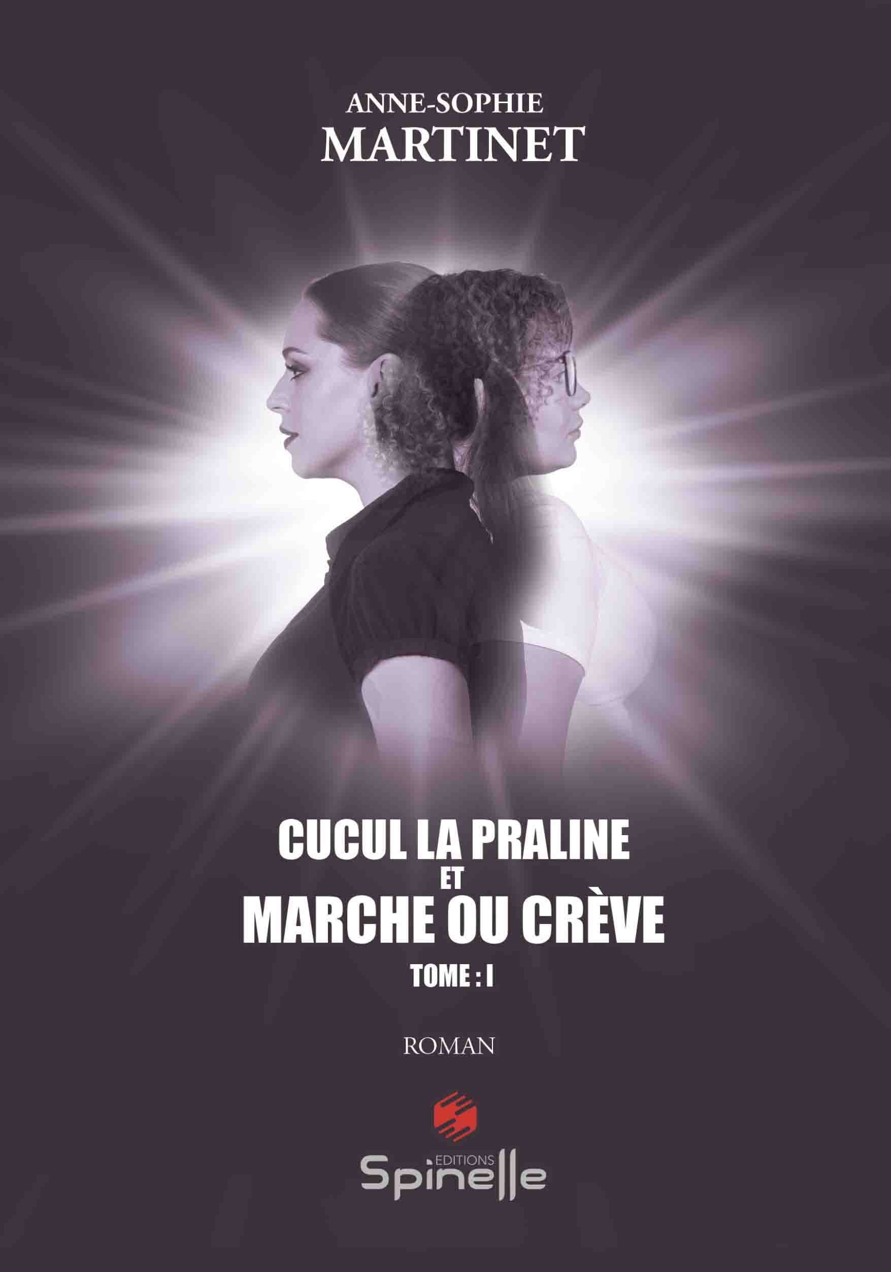 Cucul la praline et marche ou crève book
