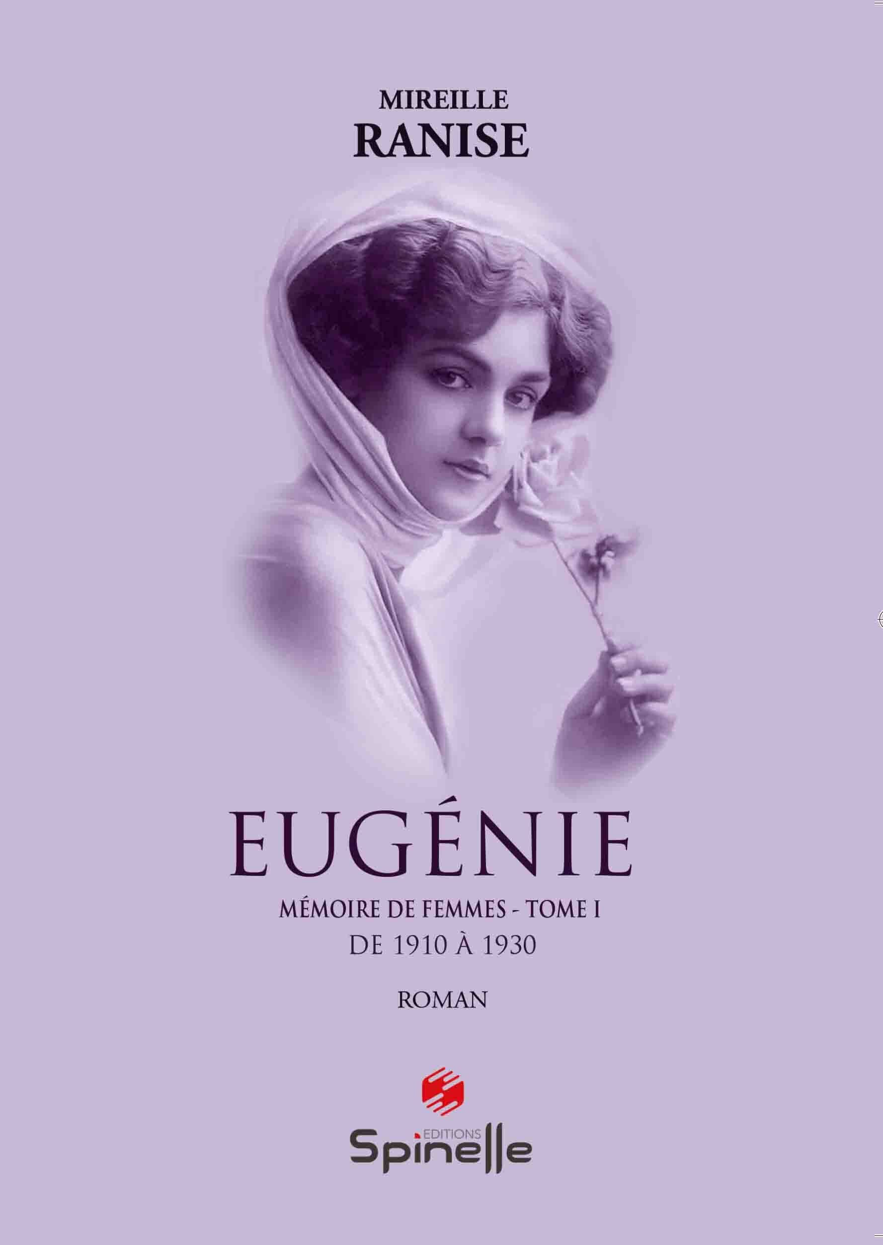 Eugénie - Mémoire de femmes : Tome I: De 1910 à 1930 Contemporary literature