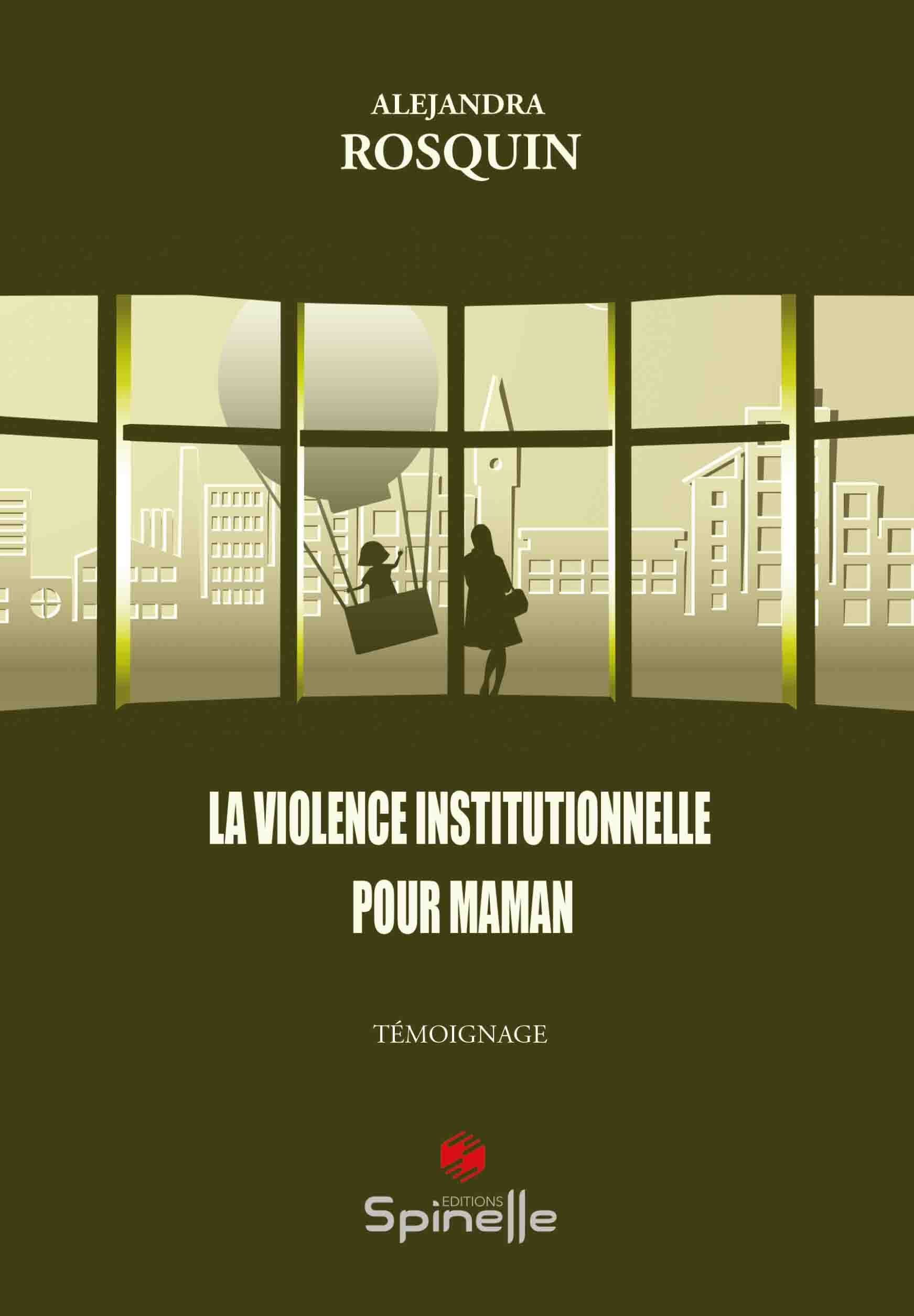 La violence institutionnelle pour maman Books