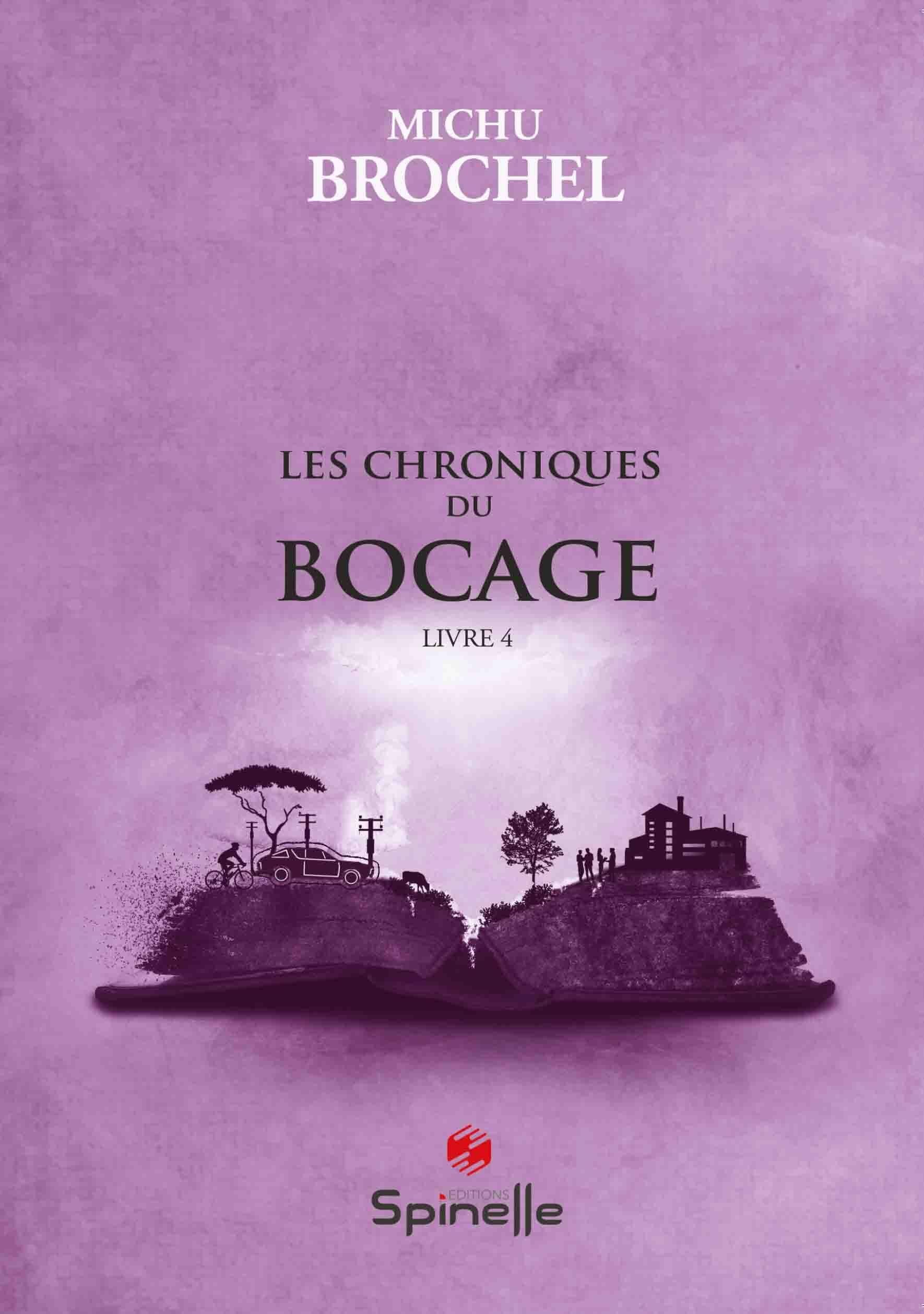 Les chroniques du bocage: Livre 4 book