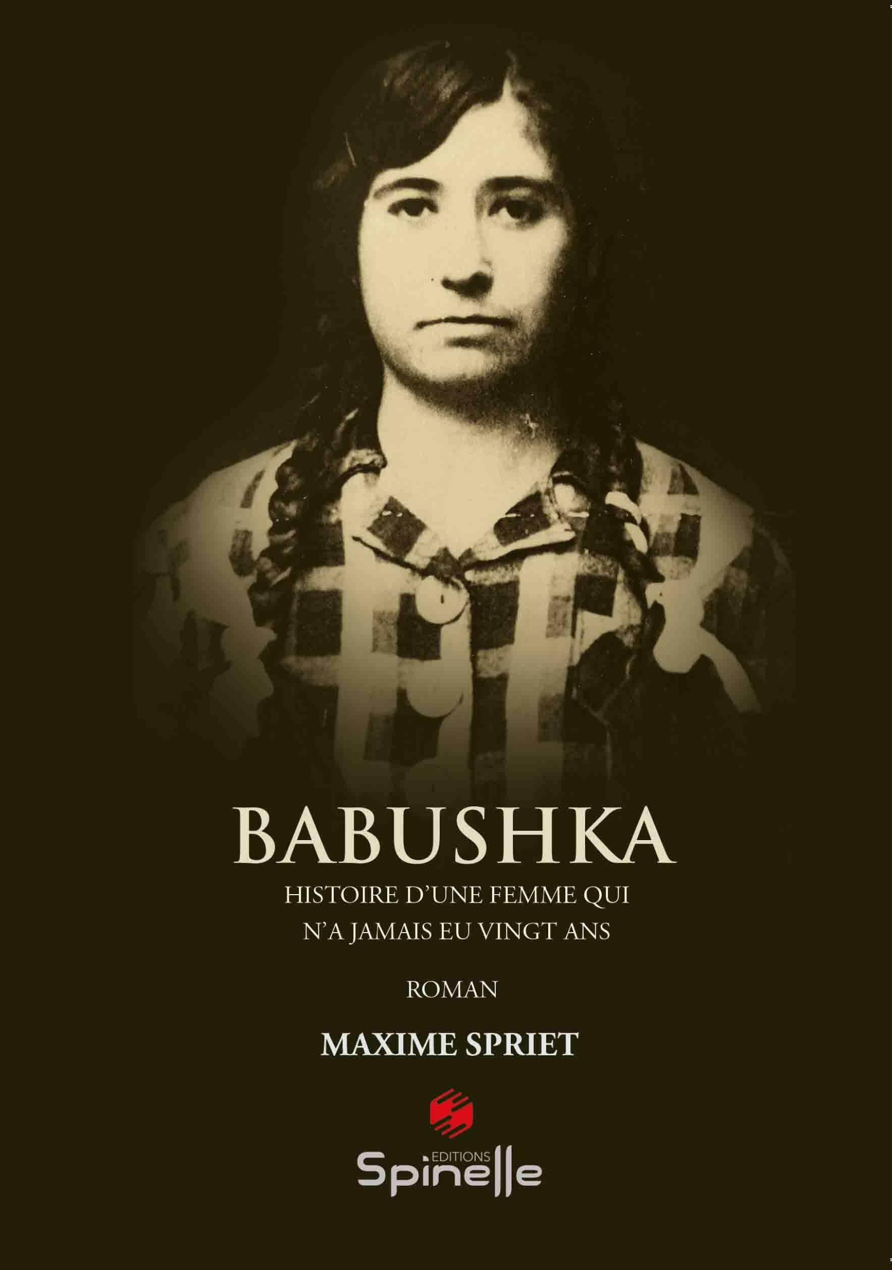 Babushka - histoire d’une femme qui n’a jamais eu vingt ans Contemporary literature