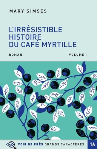 L'IRRESISTIBLE HISTOIRE DU CAFE MYRTILLE - 2 VOLUMES: Pack en 2 volumes Contemporary literature
