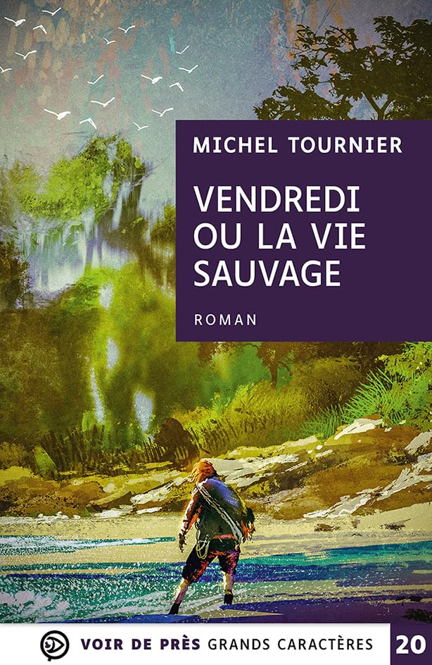 Vendredi ou la vie sauvage book