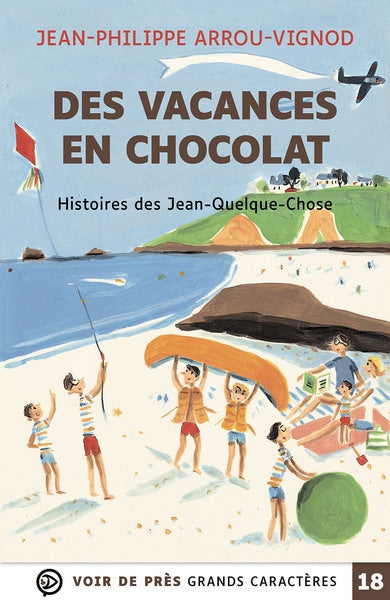 Des vacances en chocolat : histoires des Jean-Quelque-Chose Children's books