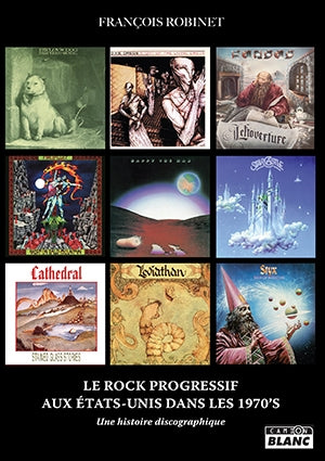 Le rock progressif aux Etats-Unis dans les 1970's : une histoire discographique Books