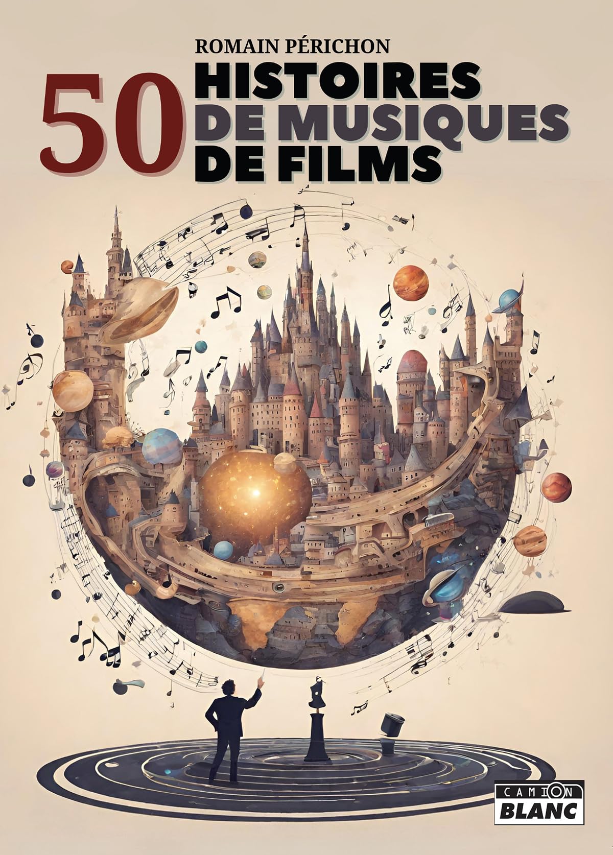 50 histoires de musiques de films book