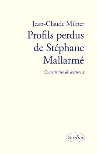 Profils perdus de Stéphane Mallarmé: Court traité de lecture 2 book