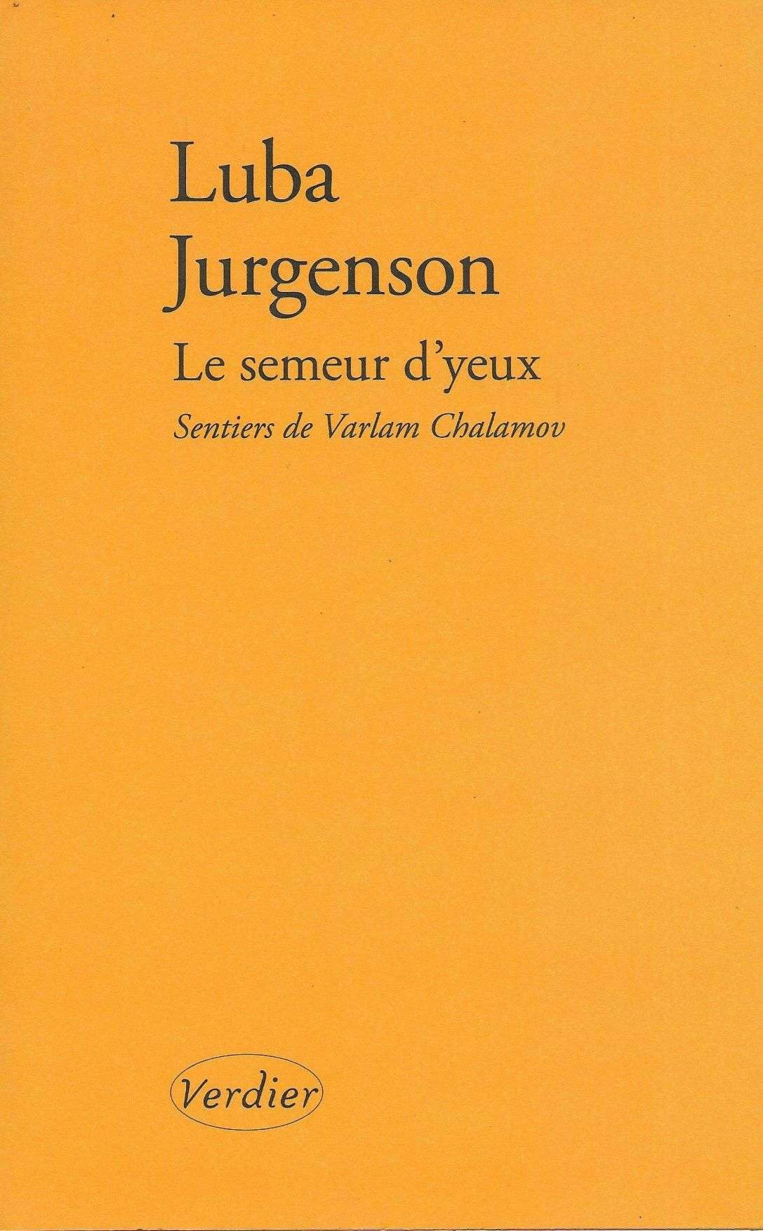 Le semeur d'yeux: Sentiers de Varlam Chalamov book