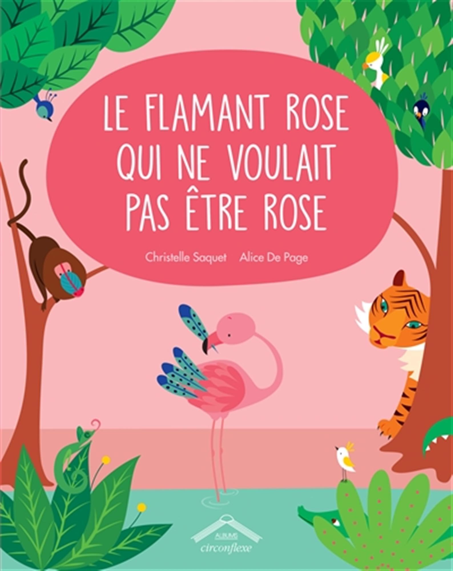 Le flamant rose qui ne voulait pas être rose Children's books