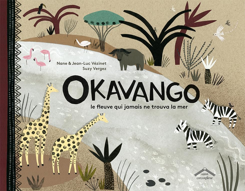 Okavango: Le fleuve qui jamais ne trouva la mer book