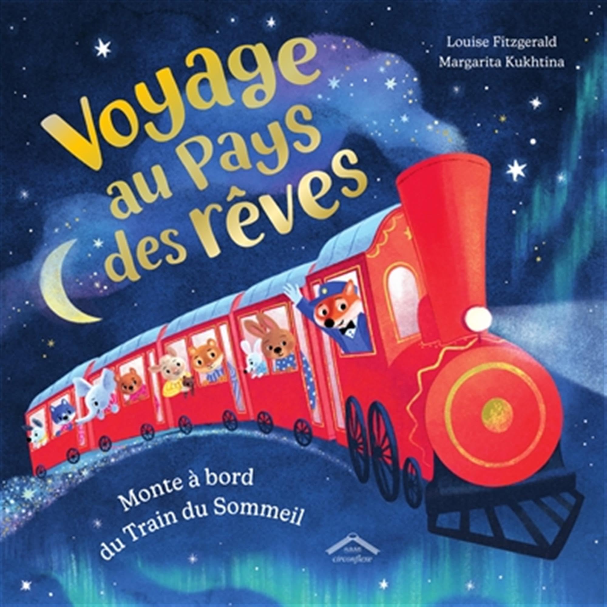 Voyage au Pays des rêves: Monte à bord du Train du Sommeil - Album dès 4 ans book