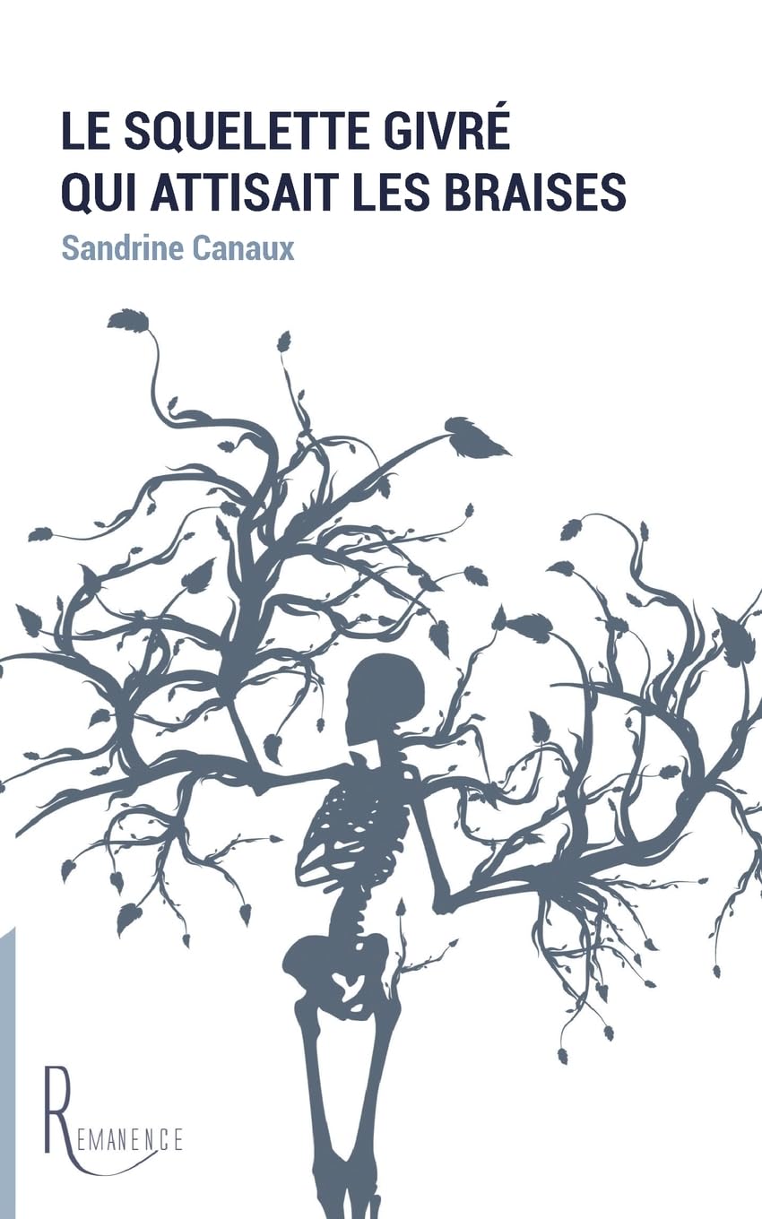 Le squelette givré qui attisait les braises book