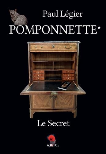 POMPONNETTE : Le Secret: Tome 1, Le secret Contemporary literature
