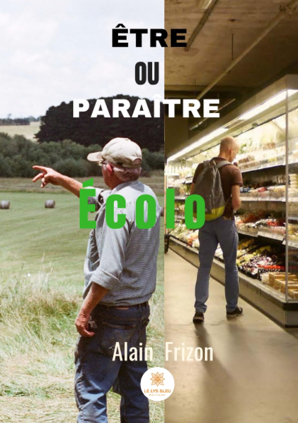 Être ou paraître « Écolo » book