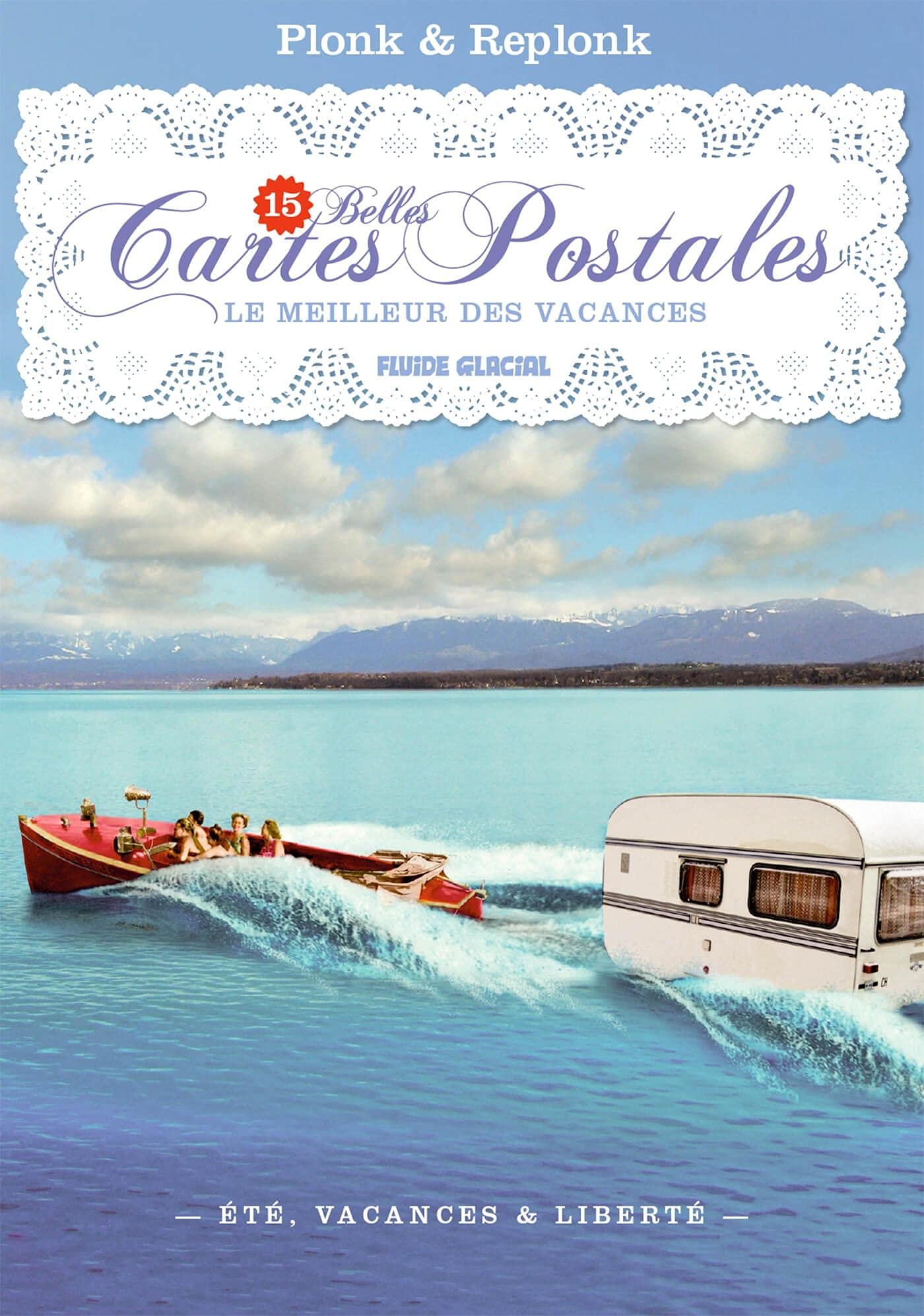 15 belles cartes postales de Plonk & Replonk - Le Meilleur des vacances book