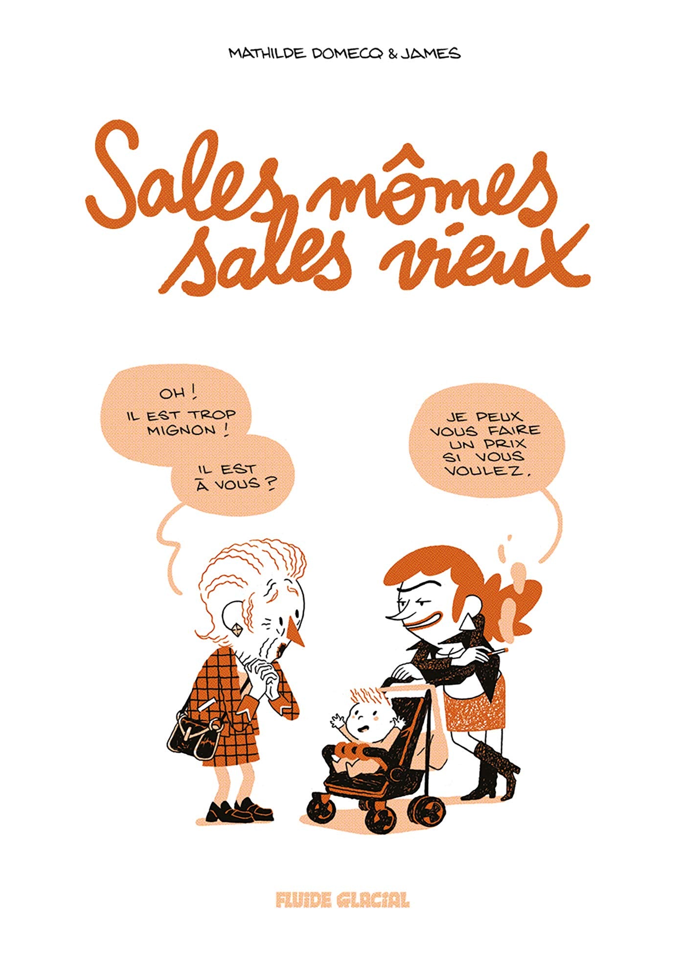 Sales mômes, sales vieux - tome 01 Comics & Mangas