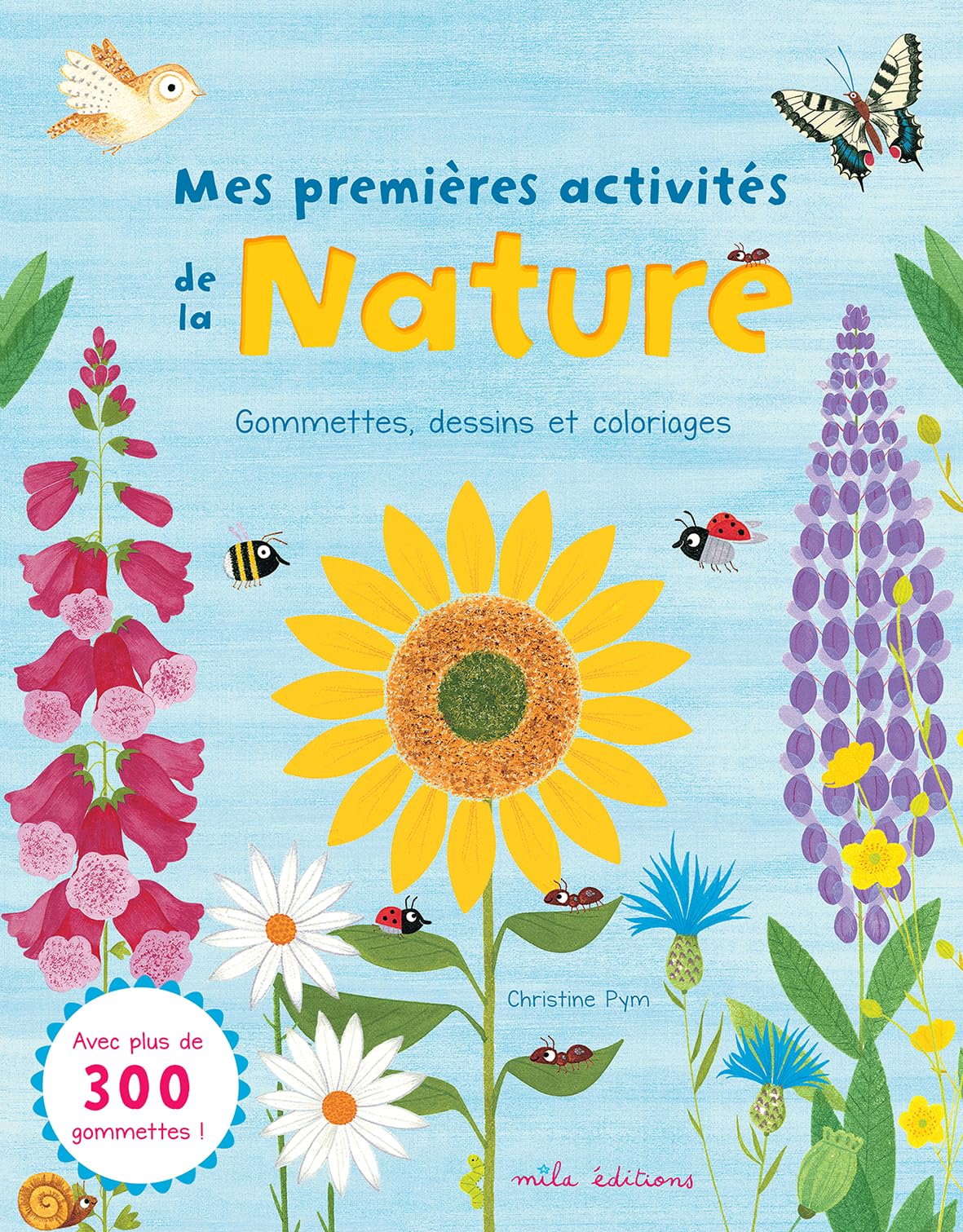 Mes premières activités de la nature: Gommettes dessins et coloriages book