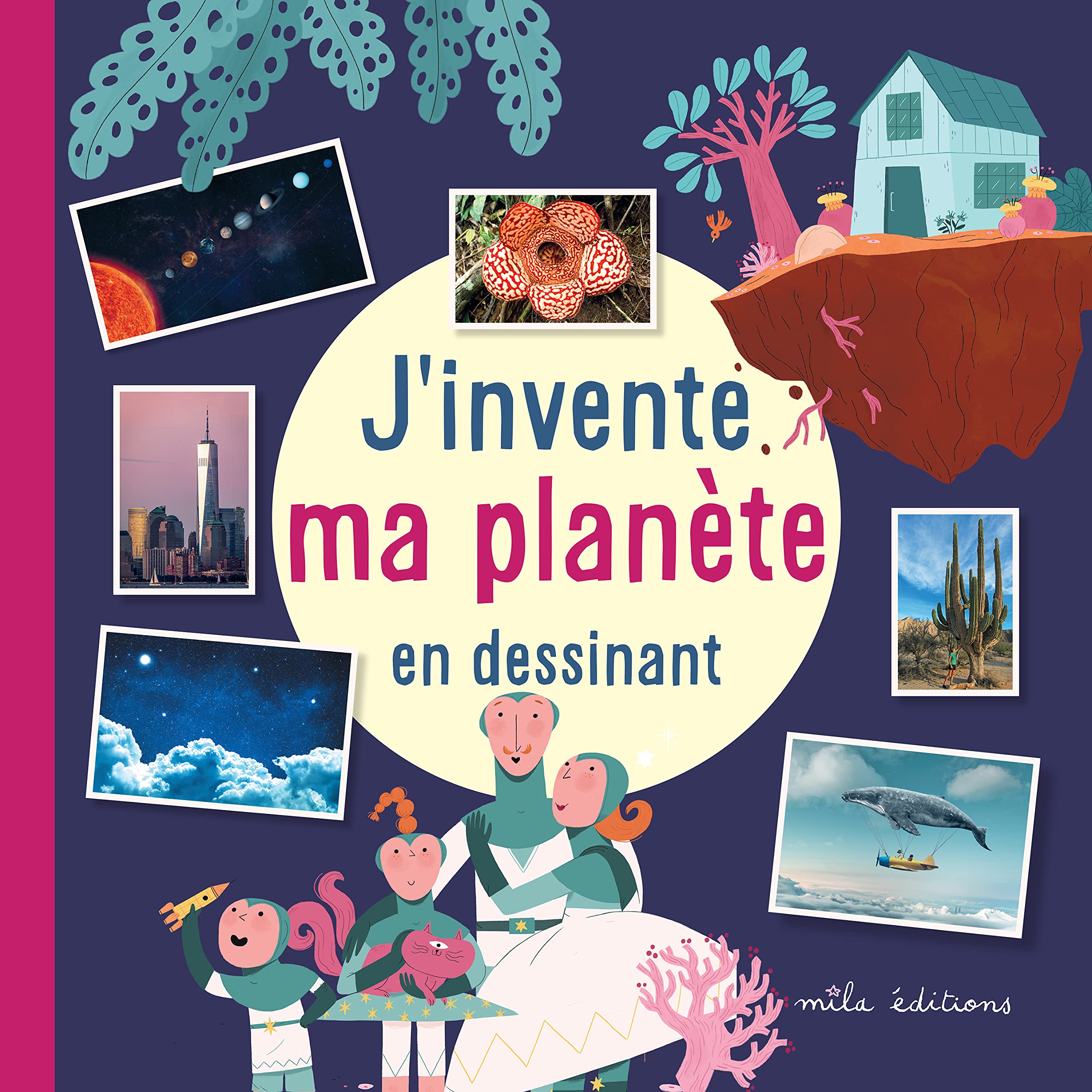J'invente ma planète en dessinant book