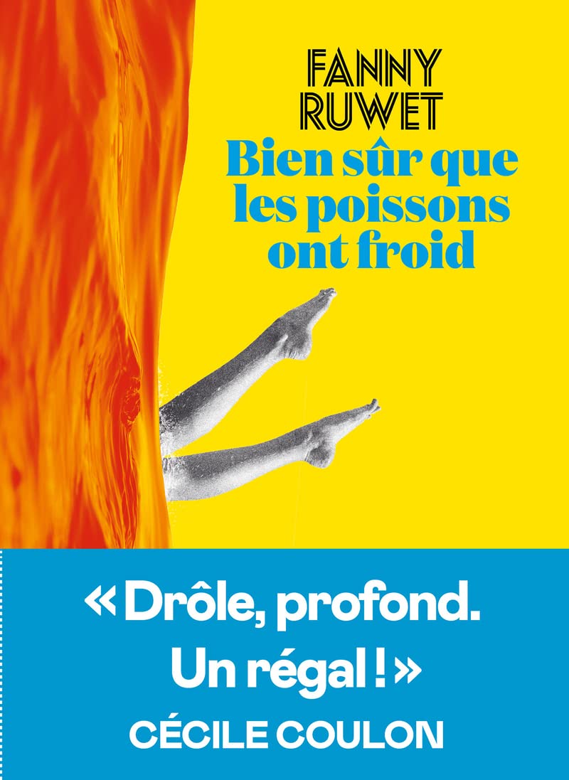Bien sûr que les poissons ont froid Contemporary literature