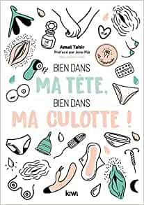 Bien dans ma tête, bien dans ma culotte ! book