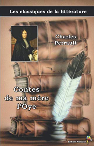 Contes de ma mère l’Oye - Charles Perrault: Les classiques de la littérature (3) book