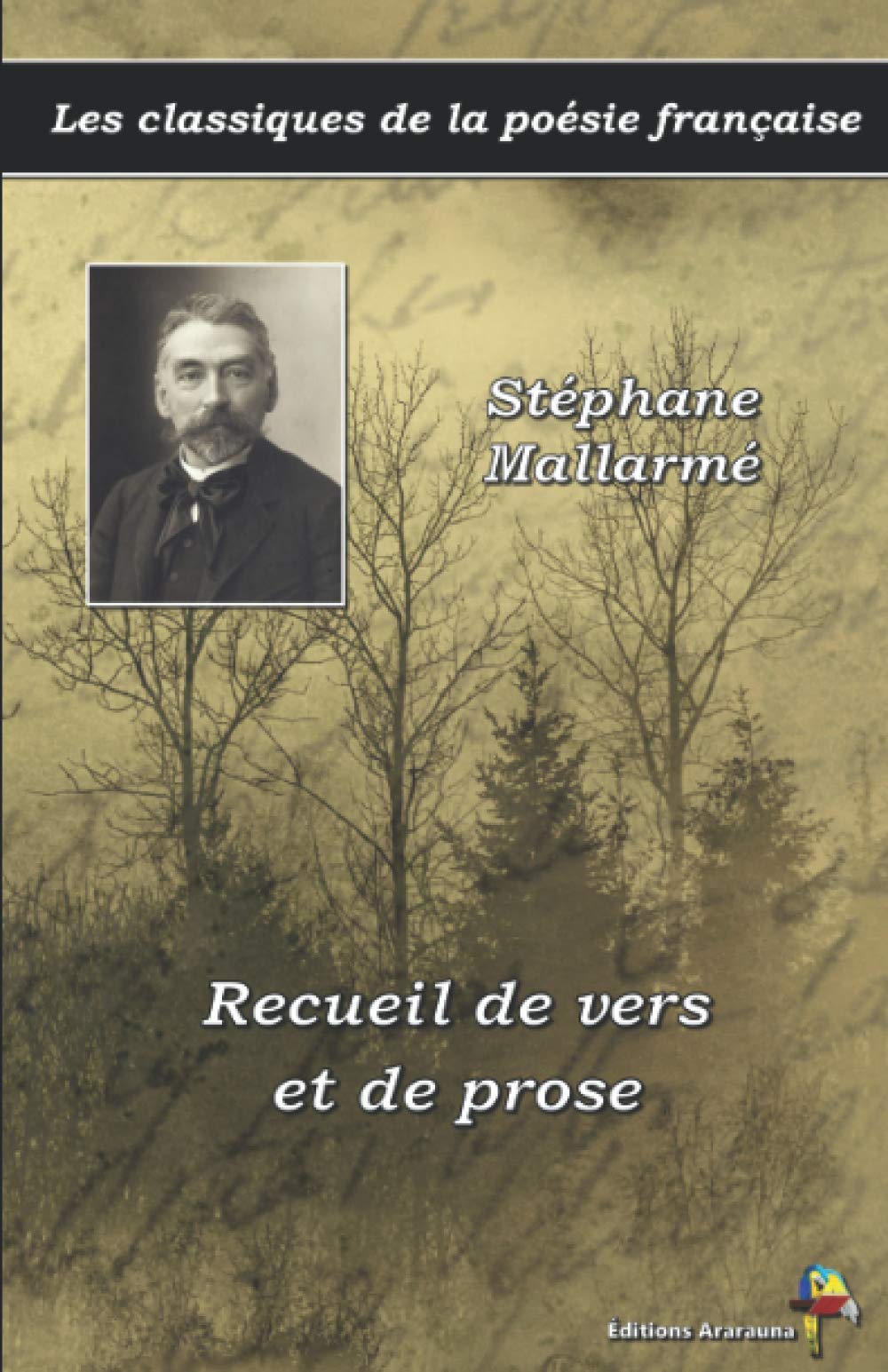 Recueil de vers et de prose - Stéphane Mallarmé - Les classiques de la poésie française: (10) Poetry