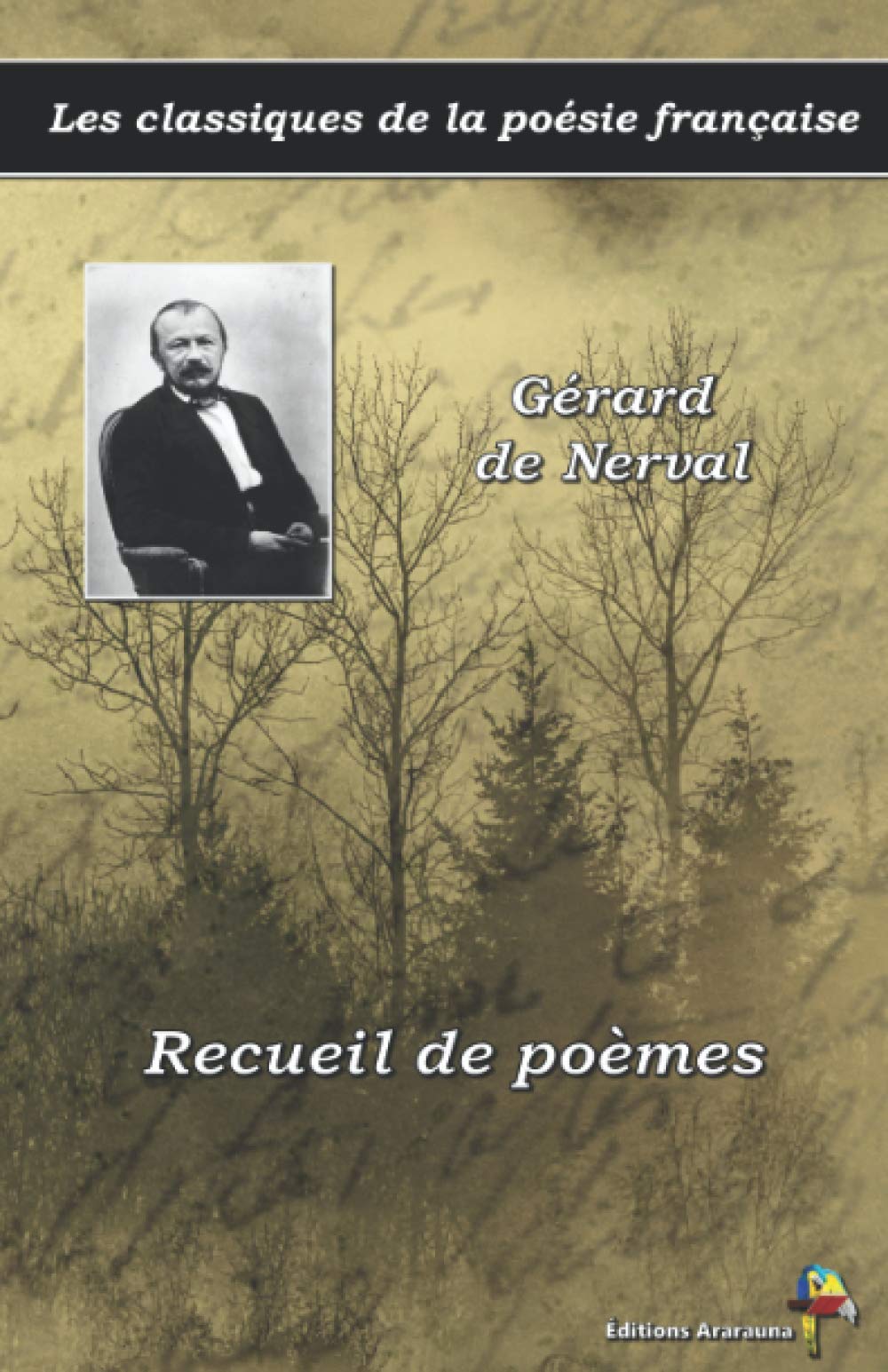 Recueil de poèmes - Gérard de Nerval - Les classiques de la poésie française: (13) book