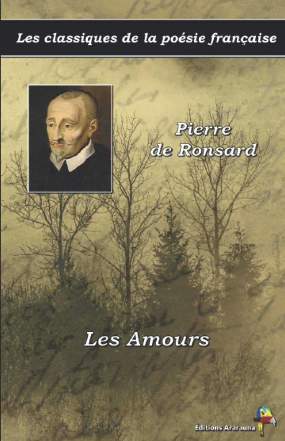 Les Amours - Pierre de Ronsard - Les classiques de la poésie française: (20) book