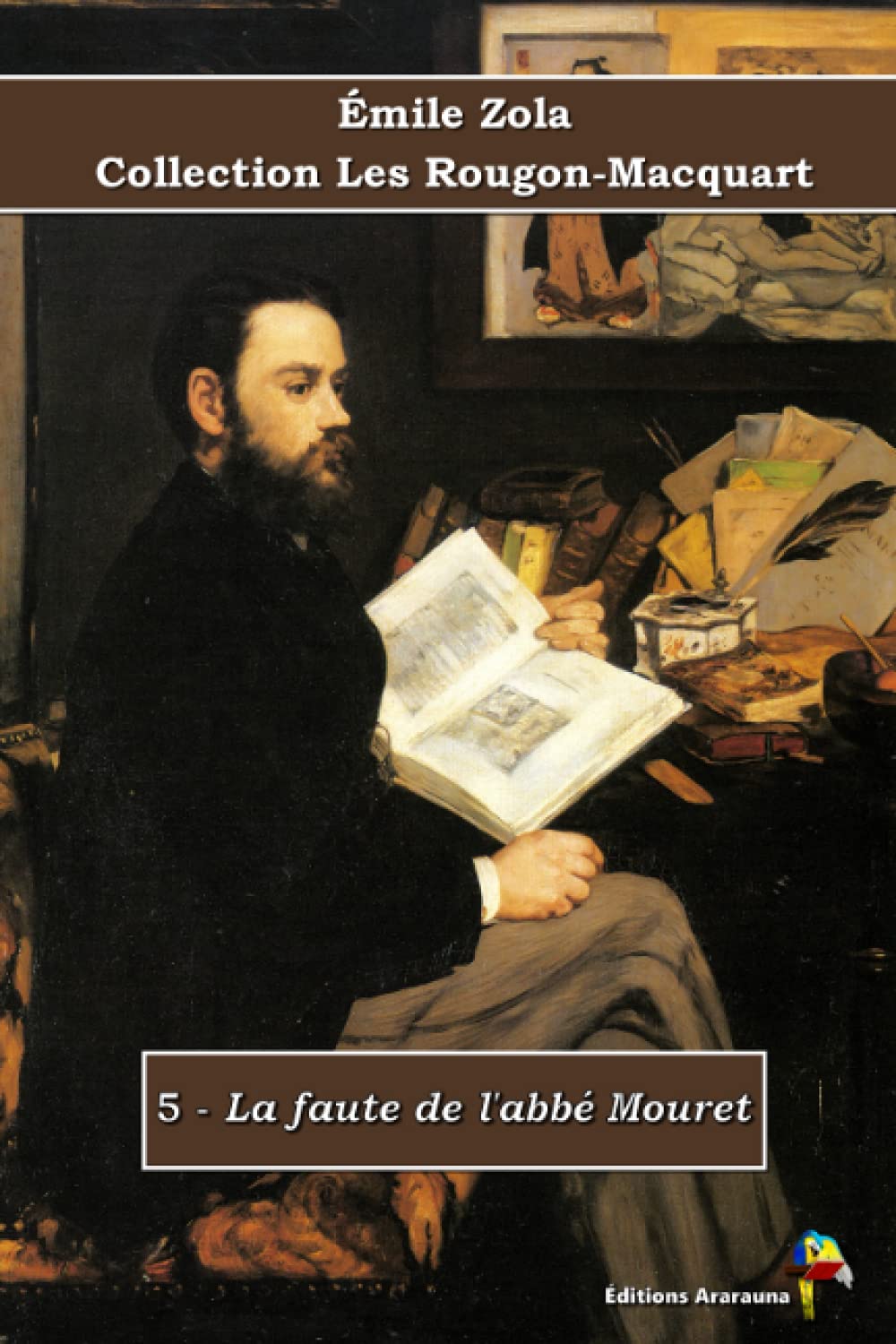 5 - La faute de l'abbé Mouret - Émile Zola - Collection Les Rougon-Macquart: Texte intégral book