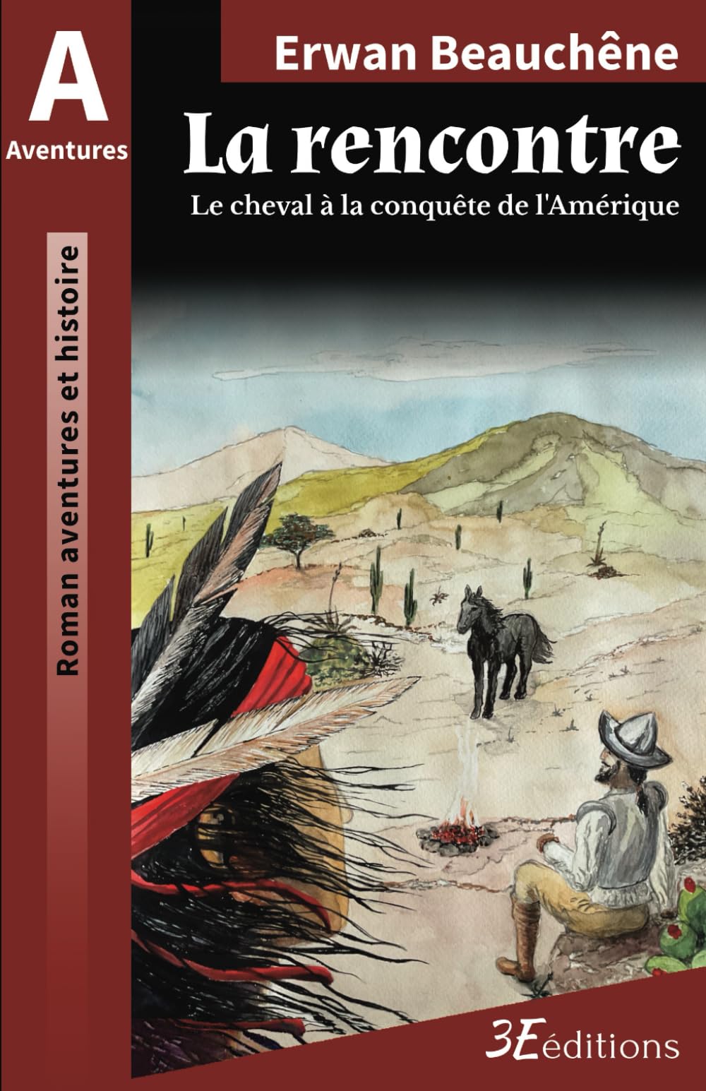 La Rencontre: Le cheval à la conquête de l’Amérique book