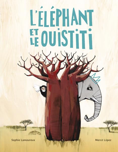 L'éléphant et le ouistiti Children's books