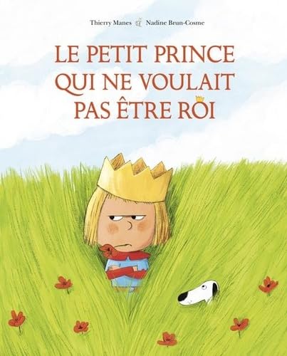 Le petit prince qui ne voulait pas être roi Children's books