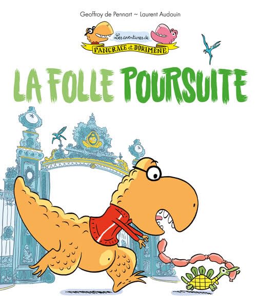 Les aventures de Pancrace et Dorimène - Tome 2 - La folle poursuite Children's books