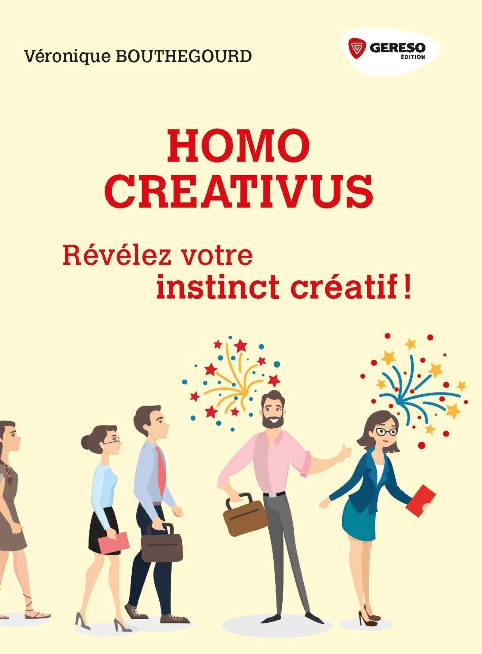 Homo creativus: Révélez votre instinct créatif book