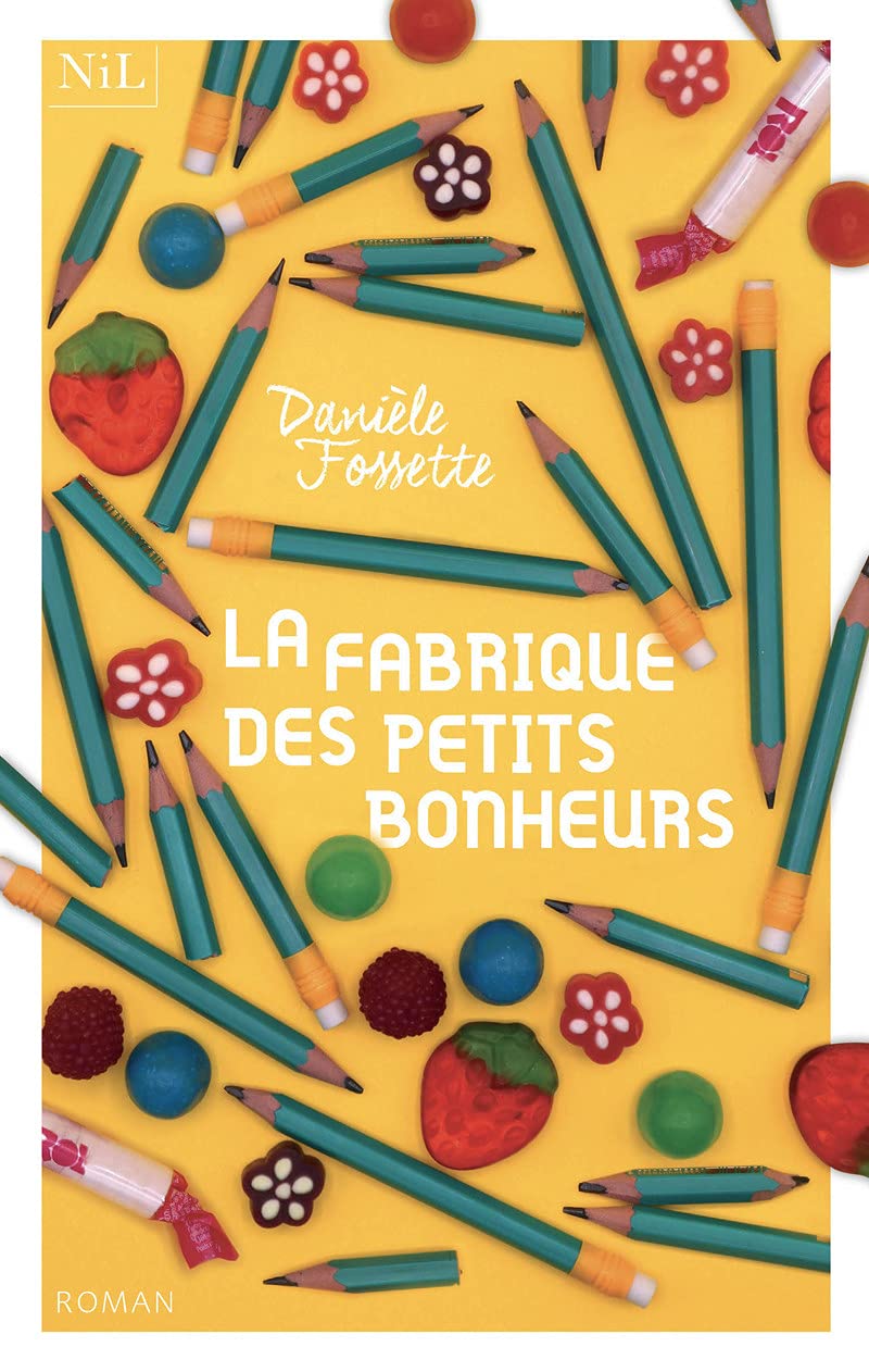La Fabrique des petits bonheurs Contemporary literature