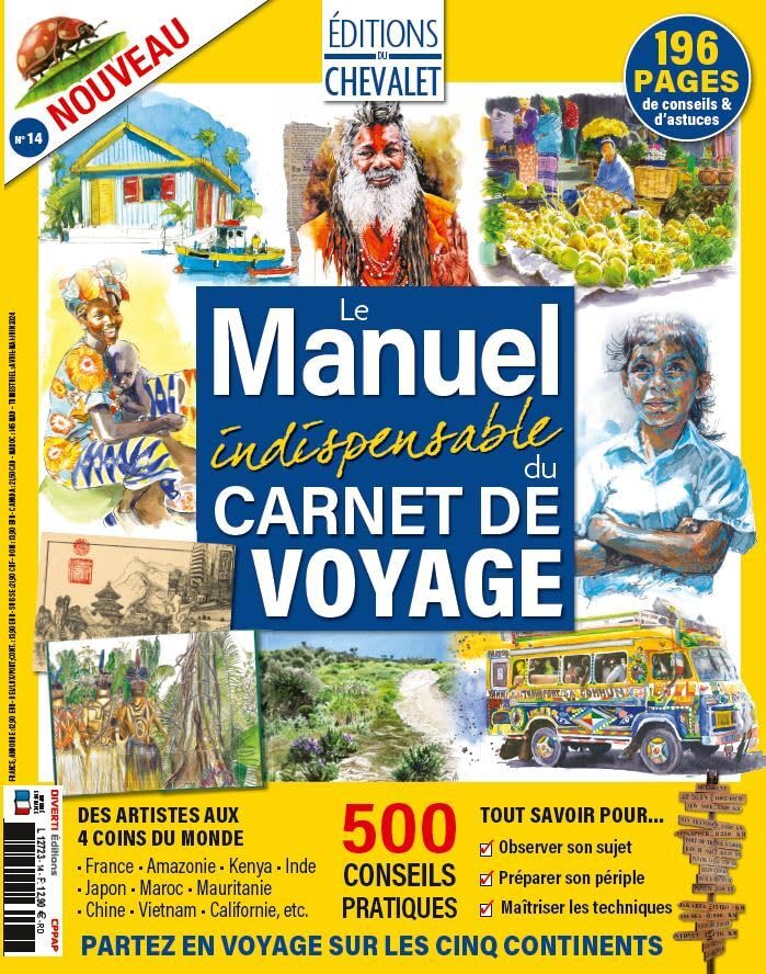 Editions du Chevalet 14 - Carnet de Voyage : le manuel indispensable - Avril 2024 book