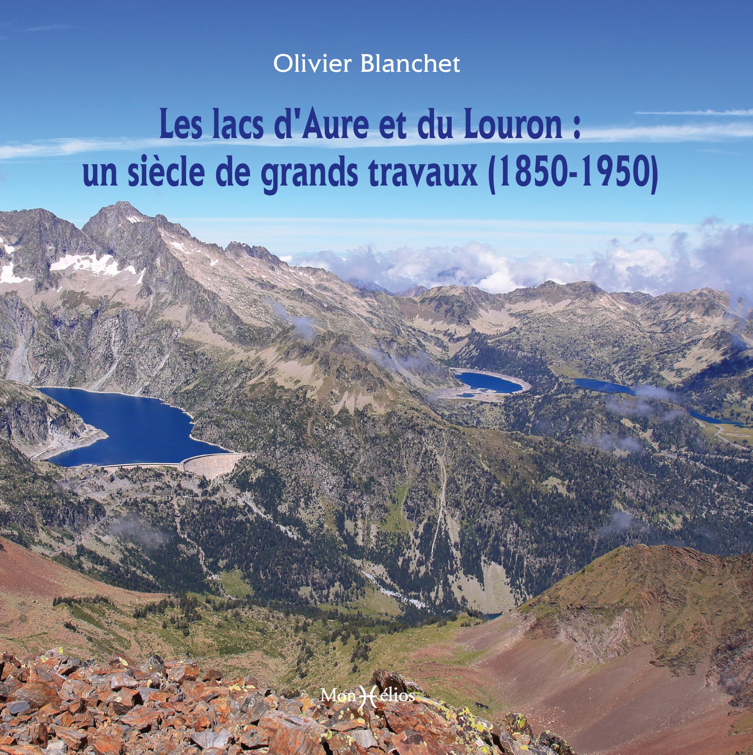 Les lacs d'Aure et du Louron : un siècle de grands travaux (1850-1950) book
