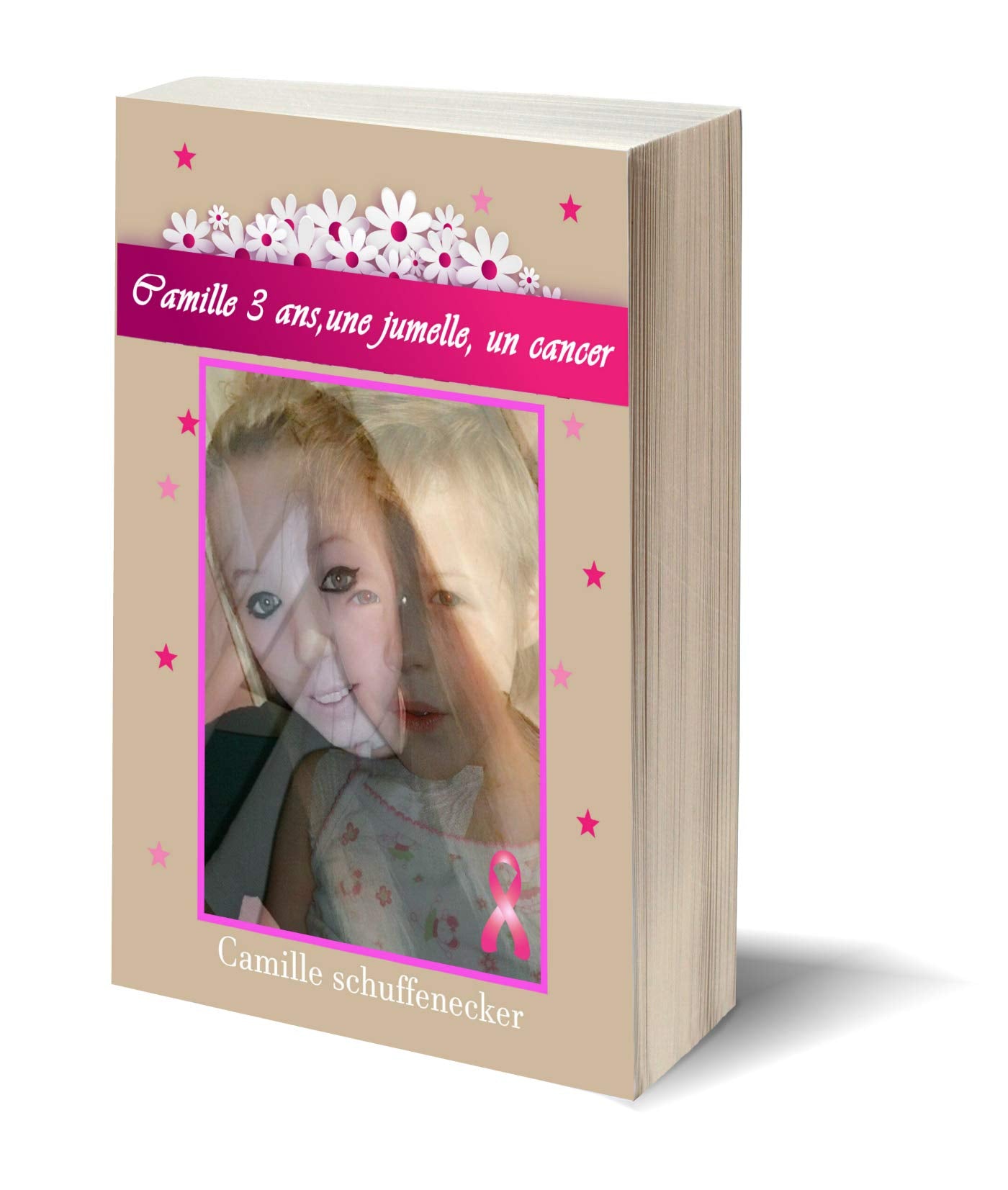 Camille, 3 ans, une jumelle, un cancer Books