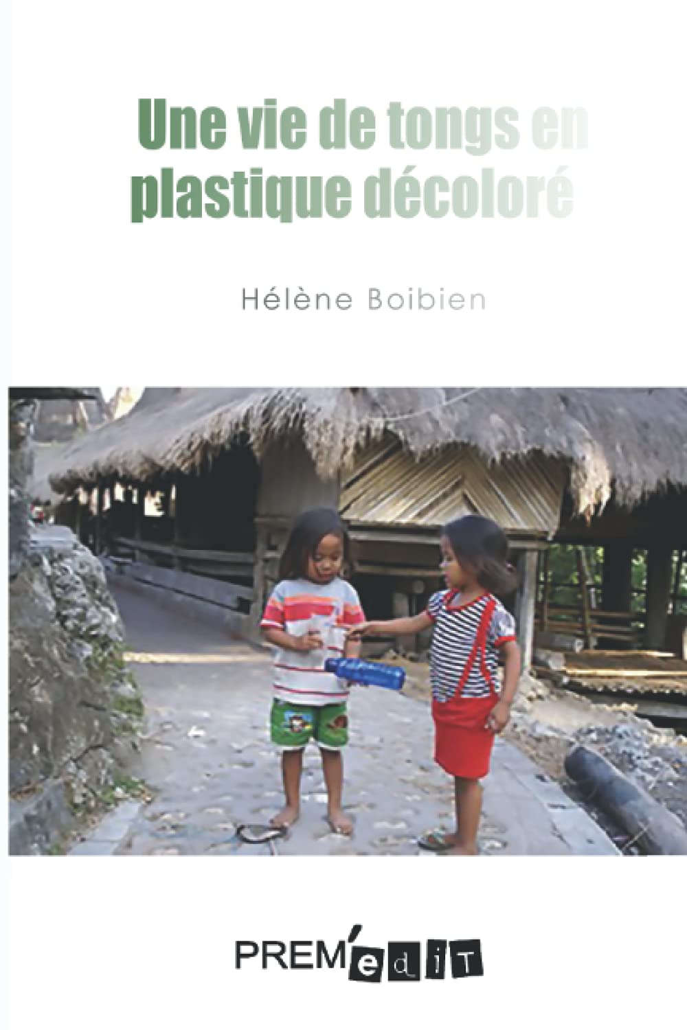 Une vie de tongs en plastique décoloré book