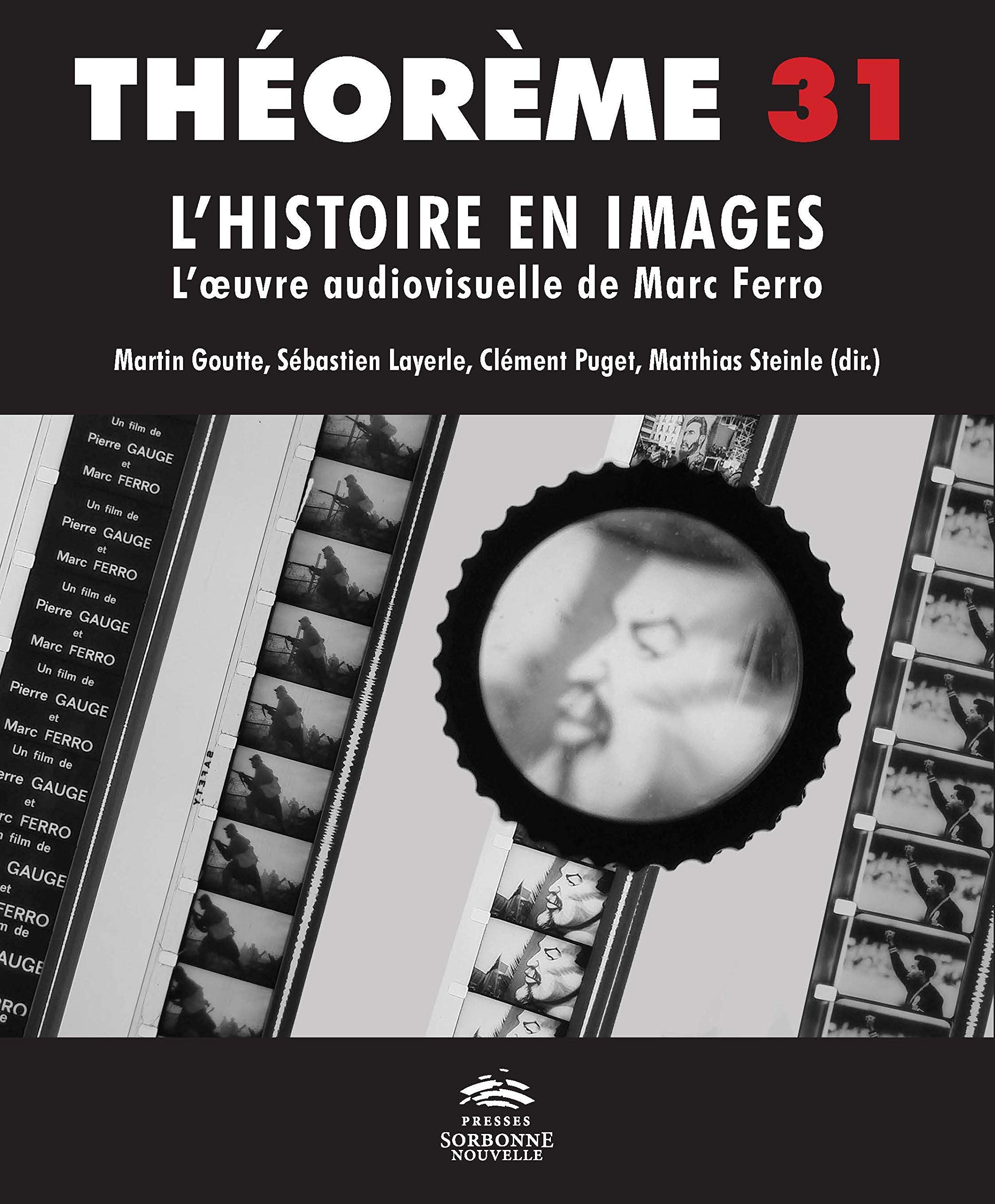 THEOREME, NO 31. L'HISTOIRE EN IMAGES. L'OEUVRE AUDIOVISUELLE DE MARC book